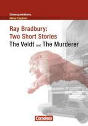 Schwerpunktthema Abitur Englisch: Ray Bradbury: Two Short Stories de Ray Bradbury