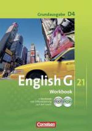 English G 21. Grundausgabe D 4. Workbook de Jennifer Seidl