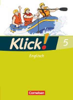 Klick! Englisch 5: 9. Schuljahr. Schülerbuch de Berit Rudolph