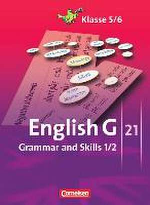 English G 21. Ausgaben A, B und D 1 und 2. Grammar and Skills de Joachim Blombach