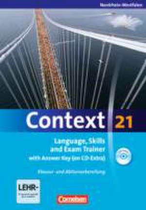 Context 21. Workbook mit Lösungsschlüssel und CD-ROM. Nordrhein-Westfalen de Mervyn Whittaker