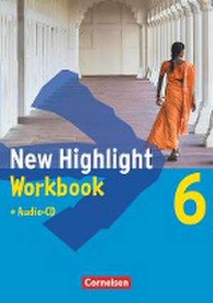 New Highlight. Allgemeine Ausgabe 6: 10. Schuljahr. Workbook mit Text-CD de Gwen Berwick