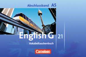 English G 21. Ausgabe A 5. Abschlussband. Vokabeltaschenbuch de Jörg Rademacher