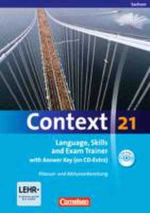 Context 21. Workbook mit Lösungsschlüssel und CD-ROM. Sachsen de Mervyn Whittaker