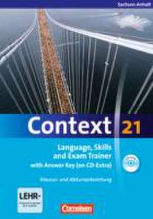 Context 21. Workbook mit Lösungsschlüssel und CD-ROM. Sachsen-Anhalt de Mervyn Whittaker