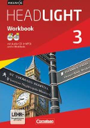 English G Headlight 03: 7. Schuljahr. Workbook mit e-Workbook und Audios Online. Allgemeine Ausgabe de Gwen Berwick