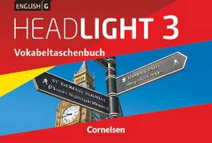 English G Headlight 03: 7. Schuljahr. Vokabeltaschenbuch