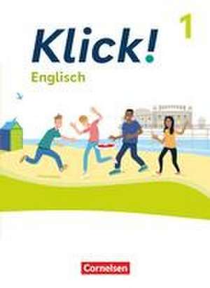 Klick! Band 1: 5. Schuljahr. Englisch - Schulbuch de Martina Koch