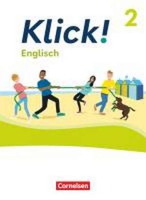 Klick! Englisch Band 2: 6. Schuljahr - Schulbuch de Martina Koch