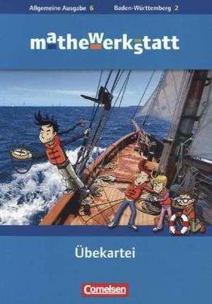 mathewerkstatt 6. Schuljahr. Übekartei. Mittlerer Schulabschluss - Allgemeine Ausgabe de Bärbel Barzel