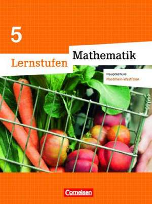 Lernstufen Mathematik 5. Schuljahr. Schülerbuch Hauptschule Nordrhein-Westfalen de Helga Berkemeier