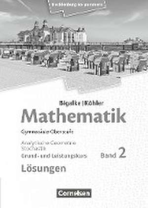 Bigalke/Köhler: Mathematik. Band 2. Analytische Geometrie und Stochastik. Schülerbuch. Mecklenburg-Vorpommern