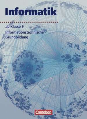 Informatik. Ab Klasse 9. Schülerbuch de Uwe Bähnisch