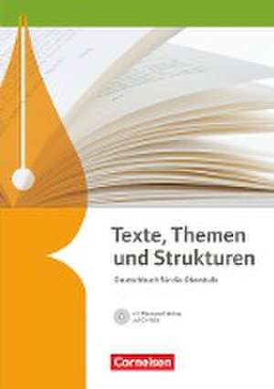 Texte, Themen und Strukturen - Allgemeine Ausgabe. Schülerbuch mit Klausurtraining auf CD-ROM de Gerd Brenner