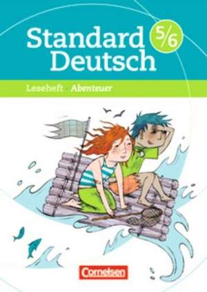 Standard Deutsch 5./6. Schuljahr. Leseheft mit Lösungen. Grundausgabe. Abenteuer de Tanja Rencker