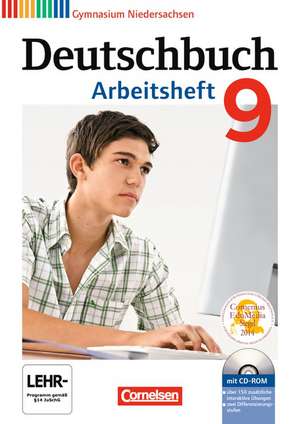 Deutschbuch 9. Schuljahr. Arbeitsheft mit Lösungen und Übungs-CD-ROM. Gymnasium Niedersachsen de Michael Germann