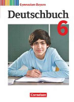 Deutschbuch Gymnasium 6. Jahrgangsstufe - Bayer - Schülerbuch de Monika Baum