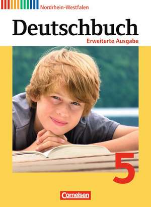 Deutschbuch 5. Schuljahr. Schülerbuch Nordrhein-Westfalen de Christoph Berghaus