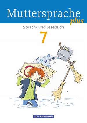 Muttersprache plus 7. Schuljahr. Schülerbuch de Brita Kaiser-Deutrich