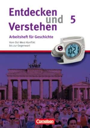 Entdecken und Verstehen Heft 5. Vom Ost-West-Konflikt bis zur Gegenwart de Hagen Schneider