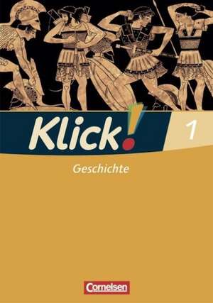 Klick! Geschichte 1. 5./6. Schuljahr Arbeitsheft de Christine Fink