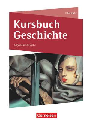 Kursbuch Geschichte. Von der Antike bis zur Gegenwart - Neue Allgemeine Ausgabe de Joachim Biermann