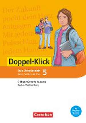 Doppel-Klick Band 5: 9. Schuljahr - Differenzierende Ausgabe Baden-Württemberg - Arbeitsheft mit Lösungen de Werner Bentin