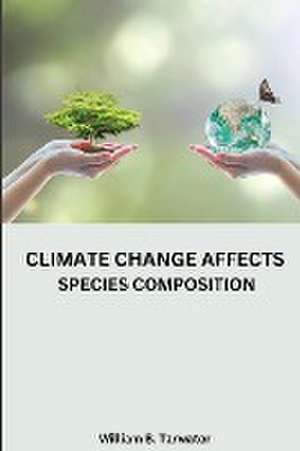 Climate change affects species composition de William B. Tarwater