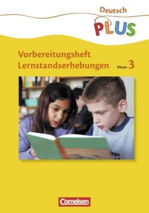 Lernstandserhebungen - Deutsch 3 / Arbeitsheft mit Lösungen de Frido Brunold