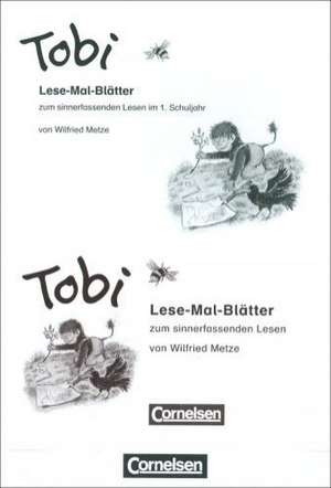 Tobi-Fibel 1./2. Schuljahr. Lese-Mal-Blätter de Wilfried Metze