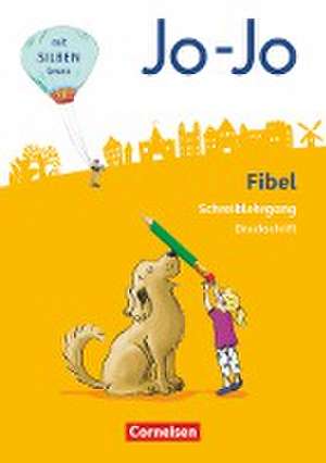 Jo-Jo Fibel 1. Schuljahr - Allgemeine Ausgabe - Neubearbeitung 2016. Druckschriftlehrgang de Martina Schramm