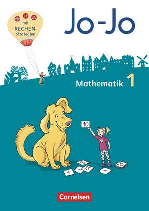 Jo-Jo Mathematik 1. Schuljahr - Schülerbuch mit Kartonbeilagen und Lernspurenheft - Allgemeine Ausgabe 2018 de Joachim Becherer