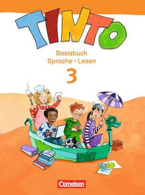 TINTO 2-4: 3. Schuljahr. Basisbuch Sprache und Lesen de Julia Schröder