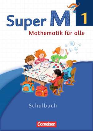 Super M 1. Schuljahr. Schülerbuch mit Kartonbeilagen. Westliche Bundesländer de Ulrike Braun