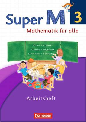 Super M 3. Schuljahr. Arbeitsheft Westliche Bundesländer de Ursula Manten