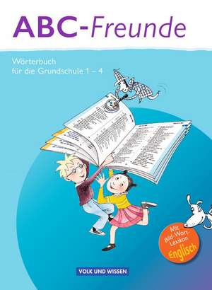 ABC-Freunde - Für das 1. bis 4. Schuljahr - Östliche Bundesländer de Christine M. Kaiser