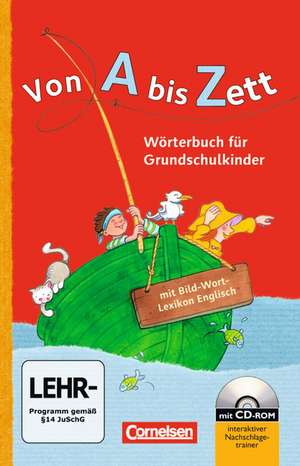 Von A bis Zett: Wörterbuch mit Bild-Wort-Lexikon Englisch und CD-ROM de Gerhard Sennlaub