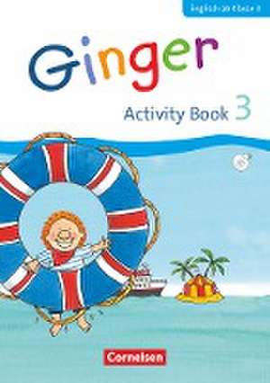 Ginger 3. Schuljahr. Activity Book mit Audio-CD und Minibildkarten de Ines Völtz