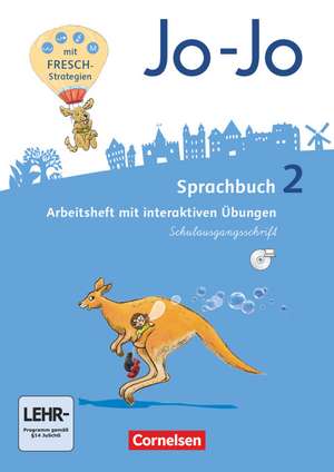 Jo-Jo Sprachbuch - Allgemeine Ausgabe - Neubearbeitung 2016. 2. Schuljahr - Arbeitsheft in Schulausgangsschrift mit CD-ROM de Frido Brunold