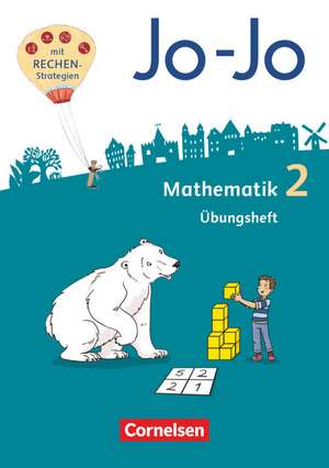 Jo-Jo Mathematik 2. Schuljahr - Allgemeine Ausgabe - Übungsheft de Joachim Becherer