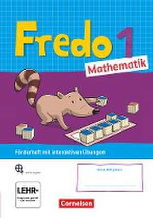 Fredo Mathematik 1. Schuljahr. Ausgabe A - Förderheft mit Stickerbogen de Mechtilde Balins