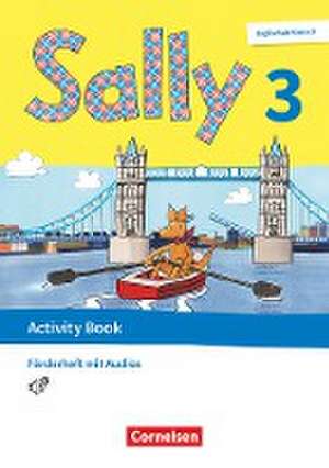 Sally. Englisch ab Klasse 3 - 3. Schuljahr - Activity Book: Förderheft de Jasmin Brune