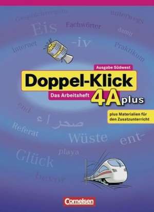 Doppel-Klick - Südwest. 8. Schuljahr. Arbeitsheft A plus mit Lösungen de Werner Bentin