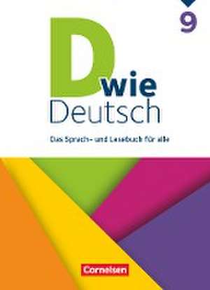 D wie Deutsch 9. Schuljahr - Schülerbuch de Ulrich Deters