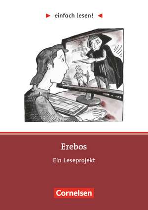 Einfach lesen! Niveau 3 - Erebos de Cornelia Witzmann