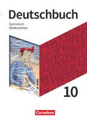 Deutschbuch Gymnasium - Niedersachsen - Neue Ausgabe - 10. Schuljahr de Angelika Thönneßen-Fischer