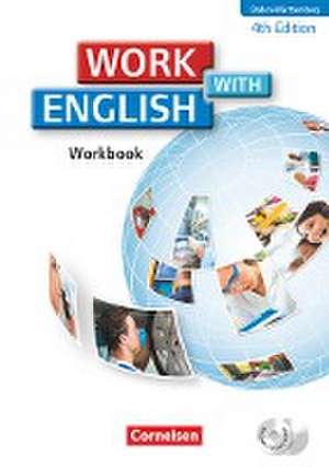 Work with English A2-B1. Workbook mit CD-ROM und CD. Baden-Württemberg de Steve Williams