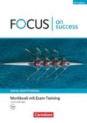 Focus on Success B1/B2. Ausgabe Baden-Württemberg - Workbook mit Lösungsbeileger de James Abram