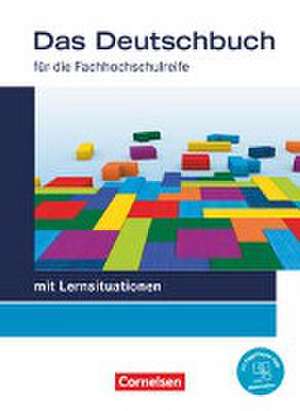 Das Deutschbuch 11./12. Schuljahr - Fachhochschulreife - Schulbuch mit Lernsituationen de Birgit Brangs