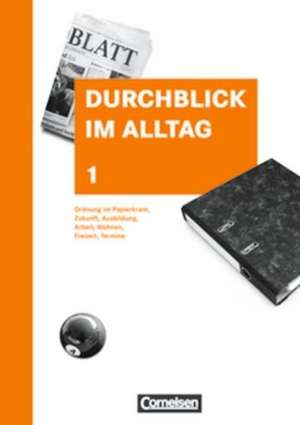 Durchblick im Alltag 1. Schülerbuch. Neubearbeitung de Werner Bleher